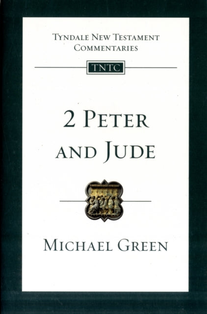 Book cover of: 2 Peter & Jude. By: Green, Michael