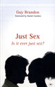 Book cover of: Just Sex. By: Brandon Guy