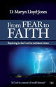 Book cover of: From Fear to Faith. By: David Martyn Lloyd-Jones