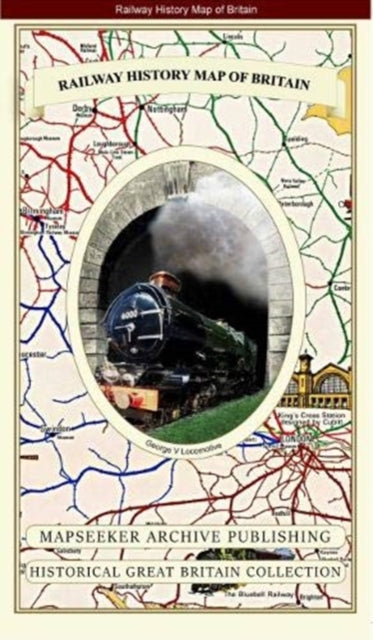 Book cover of: Railway History Map of Britain
