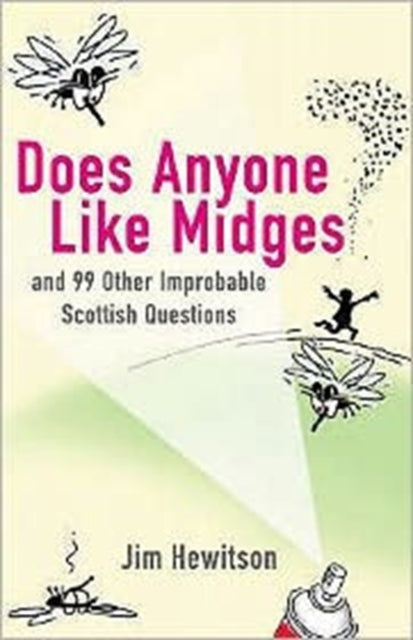 Book cover of: Does Anyone Like Midges?
