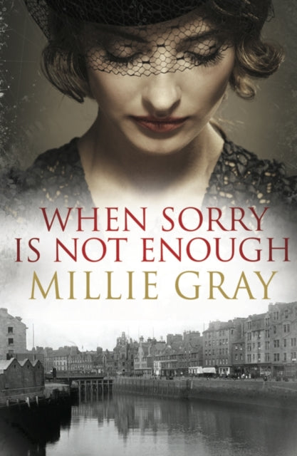 Book cover of: When Sorry Is Not Enough. By: Millie Gray