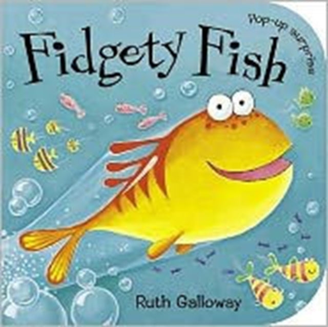 Book cover of: Fidgety Fish. By: Ruth Galloway