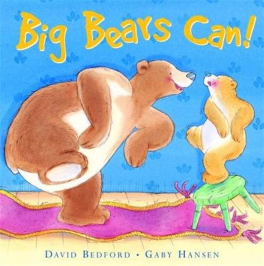 Book cover of: Big Bears Can!. By: G Hansen D Bedford