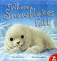 Book cover of: Where Snowflakes Fall