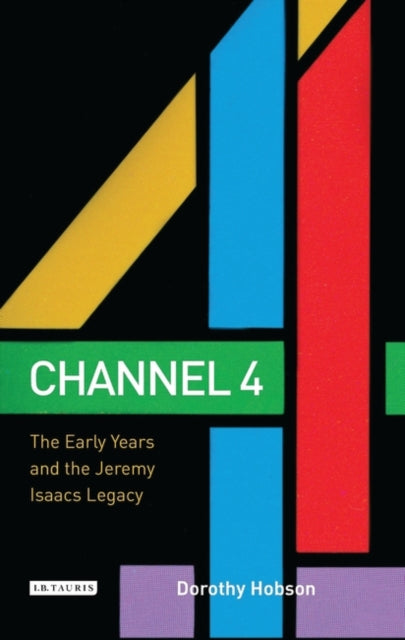 Book cover of: Channel 4. By: Dorothy Hobson