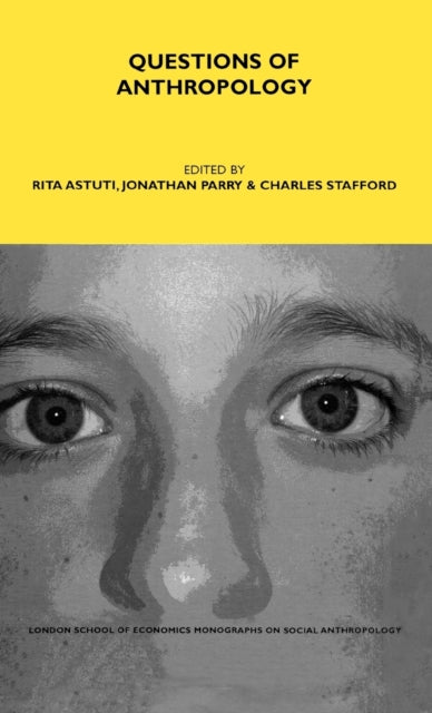 Book cover of: Questions of Anthropology. By: Rita Astuti