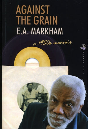 Against the Grain: A 1950s Memoir