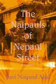 Book cover of: Naipauls of Nepaul Street. By: Savi Nepaul Akal