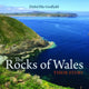 Book cover of: Compact Wales: Rocks of Wales, The - Their Story. By: Dyfed Elis-Gruffydd