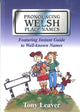 Book cover of: Pronouncing Welsh Place Names. By: Tony Leaver