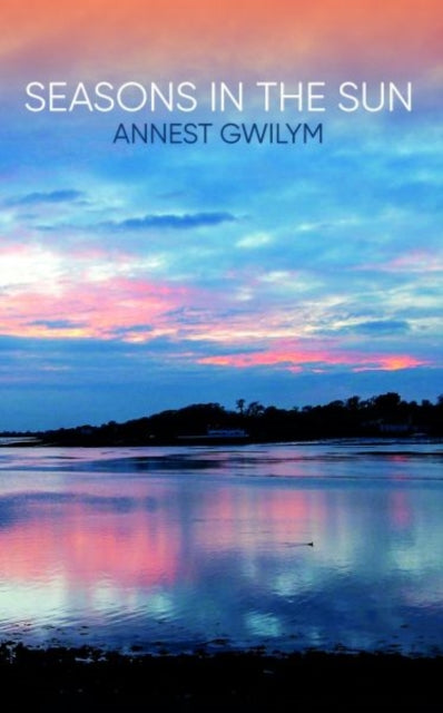 Book cover of: Seasons in the Sun. By: Annest Gwilym