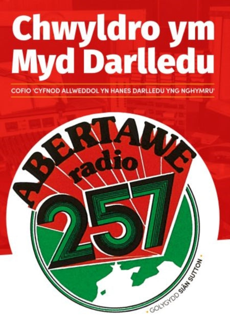 Book cover of: Chwyldro ym Myd Darlledu