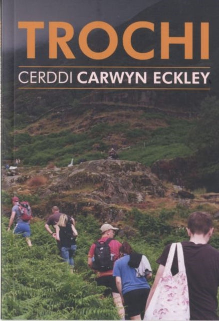 Book cover of: Trochi - Cerddi Carwyn Eckley