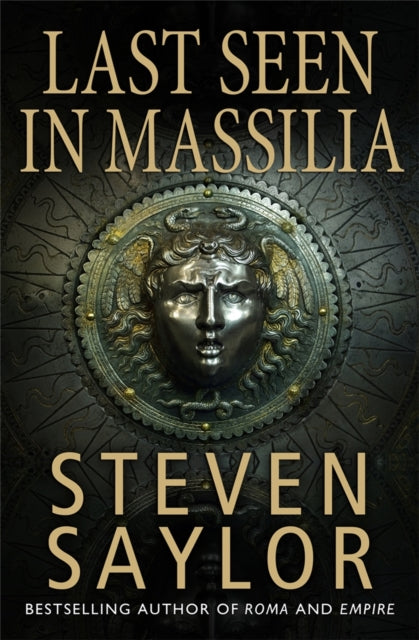 Book cover of: Last Seen in Massilia. By: Steven Saylor