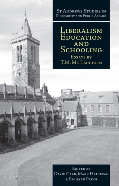 Book cover of: Liberalism, Education and Schooling. By: McLaughlin, Terence Brother