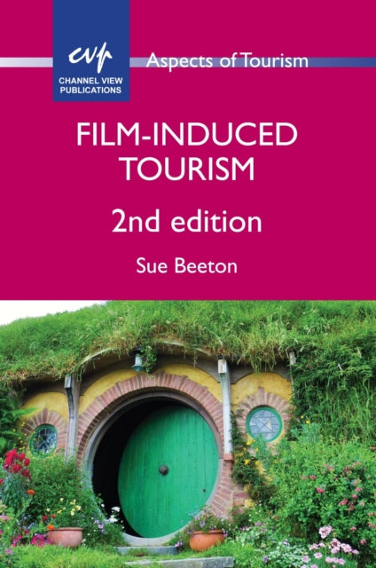 Book cover of: Film-Induced Tourism. By: Sue Beeton