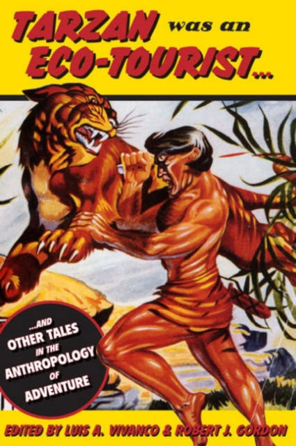 Book cover of: Tarzan Was an Eco-tourist