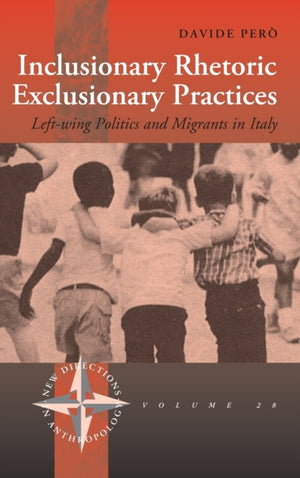 Inclusionary Rhetoric/Exclusionary Practices
