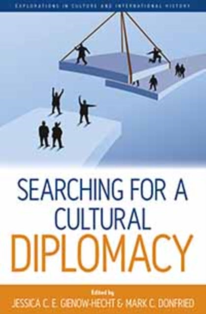Book cover of: Searching for a Cultural Diplomacy