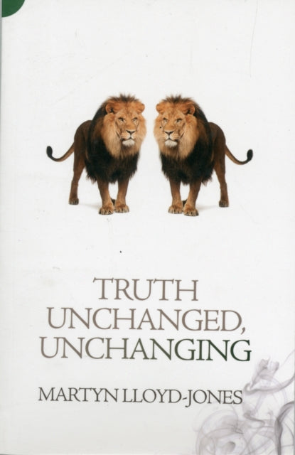 Book cover of: Truth Unchanged, Unchanging