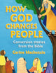 Book cover of: How God Changes People