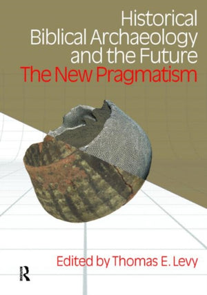 Historical Biblical Archaeology and the Future