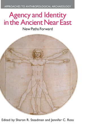 Agency and Identity in the Ancient Near East