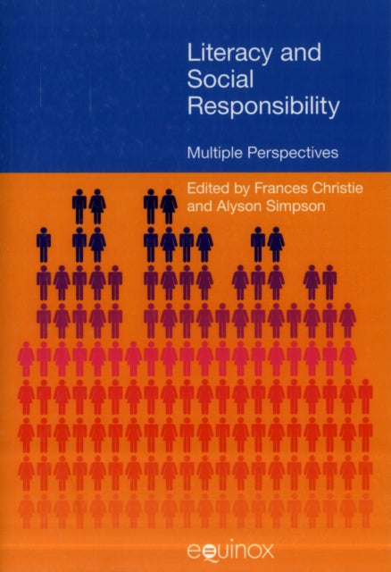 Book cover of: Literacy and Social Responsibility. By: Frances Christie