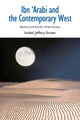 Book cover of: Ibn Arabi and the Contemporary West. By: Isobel Jeffery-Street