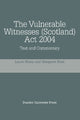 Book cover of: Vulnerable Witnesses Scotland Act 2004. By: Laura Sharp