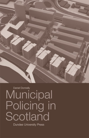 Municipal Policing in Scotland