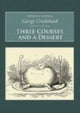 Book cover of: Three Courses and A Dessert. By: William Clarke