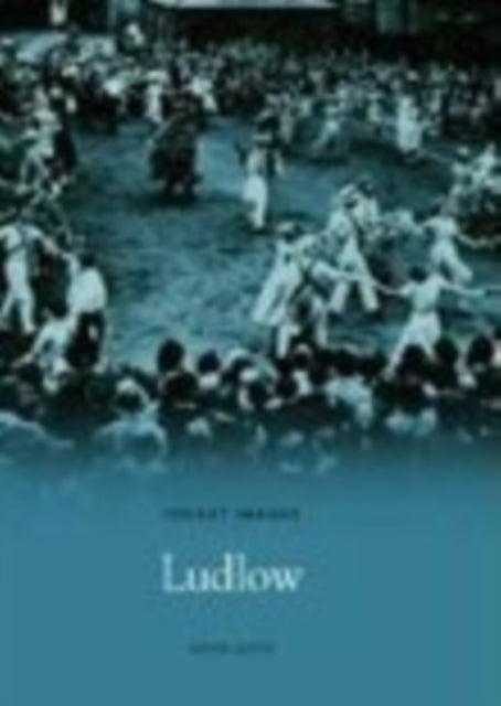 Ludlow: Pocket Images