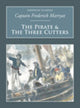Book cover of: Pirate and the Three Cutters. By: Frederick Marryat