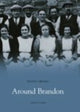 Book cover of: Around Brandon. By: John Kitching