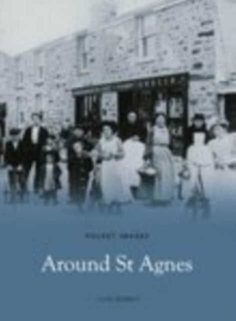 Book cover of: Around St Agnes. By: Clive Benney