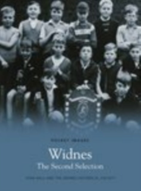 Widnes - The Second Selection: Pocket Images