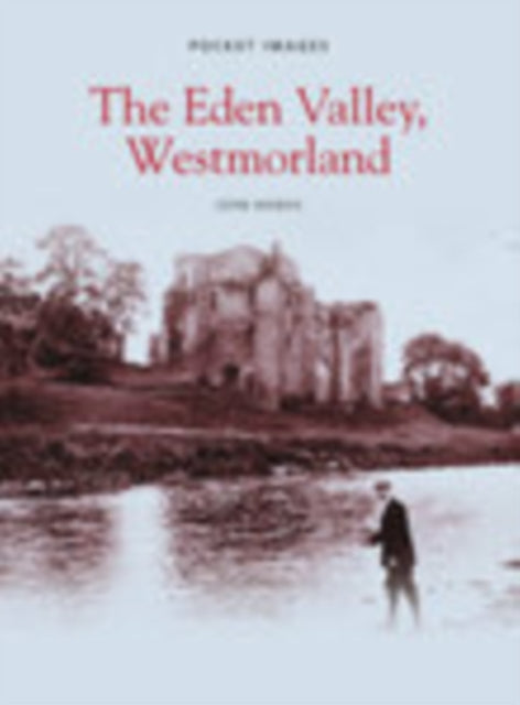 Book cover of: Eden Valley, Westmorland. By: John Marsh