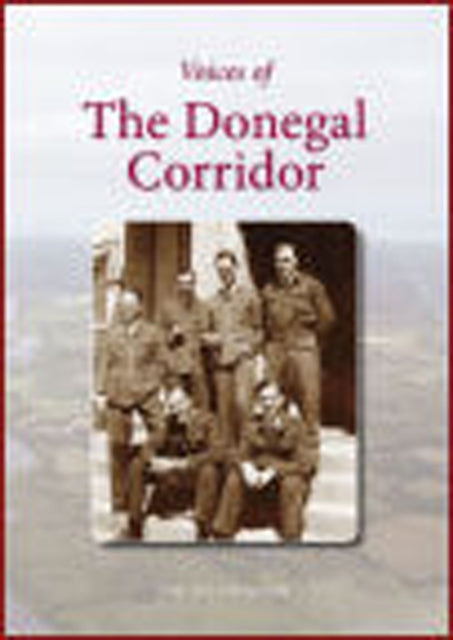 Book cover of: Voices of the Donegal Corridor. By: Joe O'Loughlin