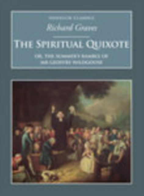 Book cover of: Spiritual Quixote. By: Richard Graves