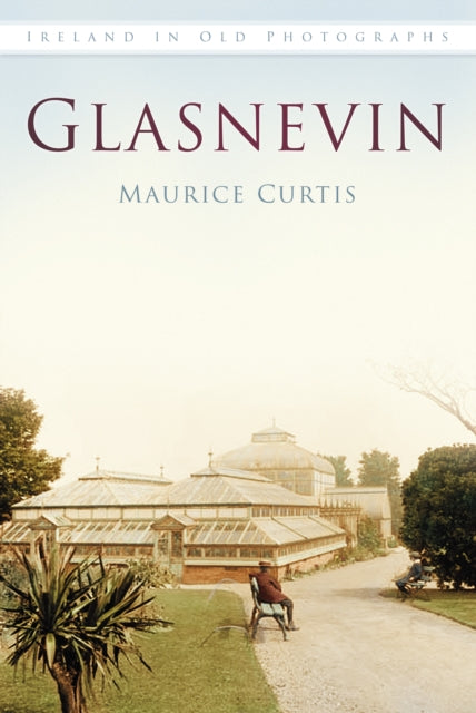 Book cover of: Glasnevin. By: Maurice Curtis