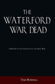 Book cover of: Waterford War Dead. By: Tom Burnell