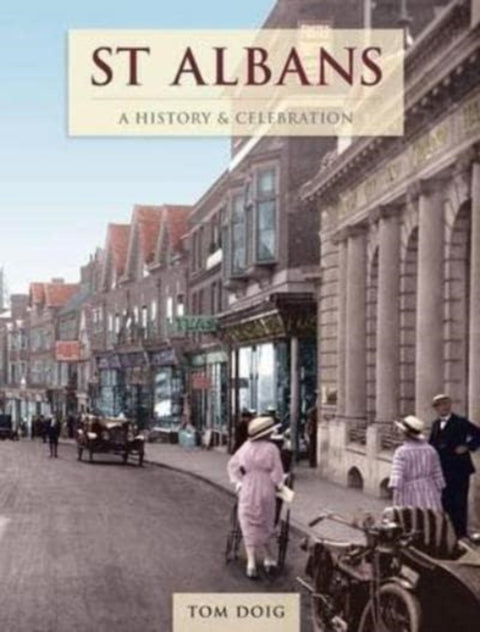 St Albans - A History And Celebration