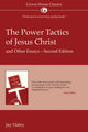 Power Tactics of Jesus Christ and Other Essays