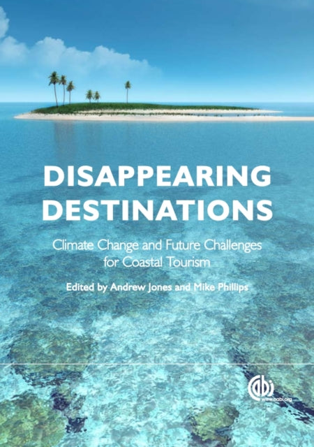 Book cover of: Disappearing Destinations. By: Andrew L. Jones