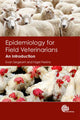 Book cover of: Epidemiology for Field Veterinarians