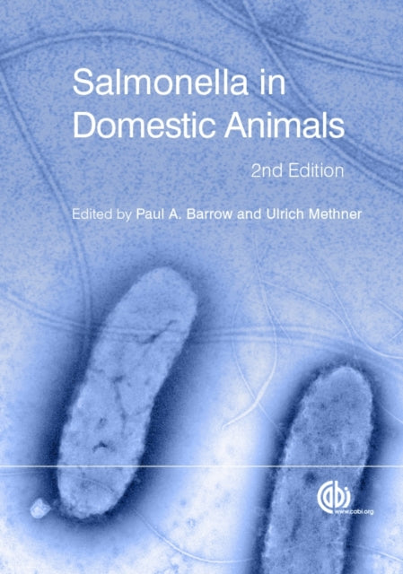 Book cover of: Salmonella in Domestic Animals. By: Paul Barrow