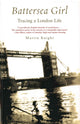 Book cover of: Battersea Girl. By: Martin Knight
