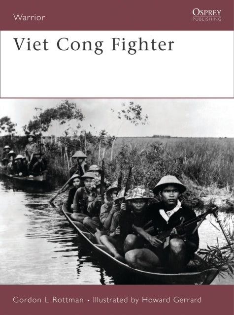 Book cover of: Viet Cong Fighter. By: Gordon L. Rottman